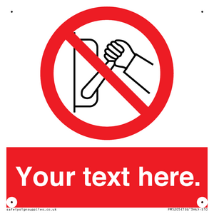 Custom Do Not Operate Sign